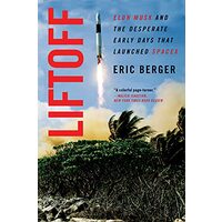 Liftoff, Eric Berger