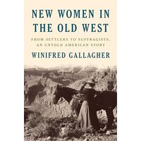 New Women in the Old West