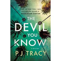 Devil You Know, P. J. Tracy