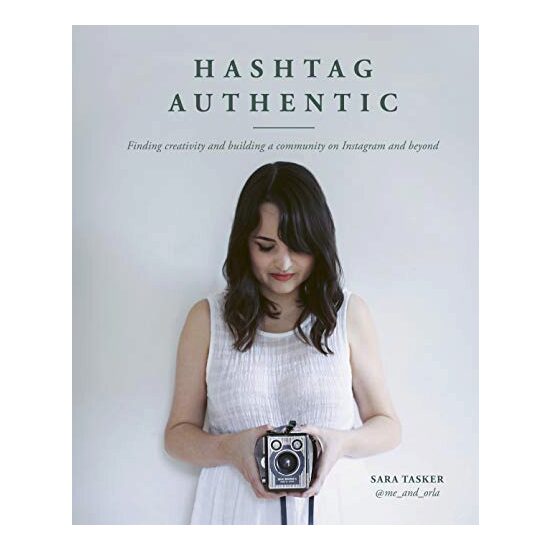 Hashtag Authentic, Sara Tasker - Imagine 1