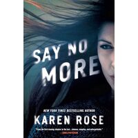 Say No More, Karen Rose