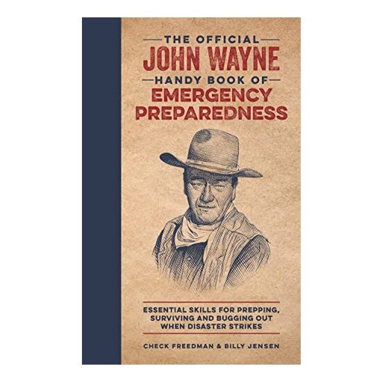 Official John Wayne Handy Book of Emergency Preparedness