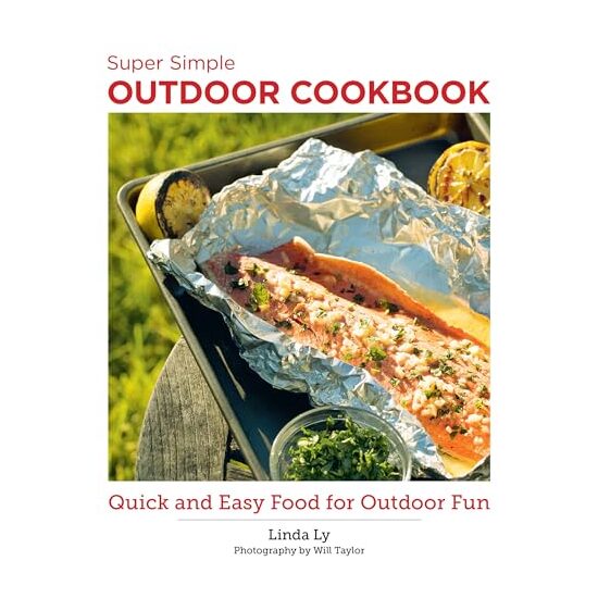 Super Simple Outdoor Recipes, Linda Ly - Imagine 1