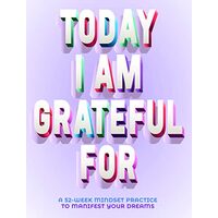 Today I Am Grateful For
