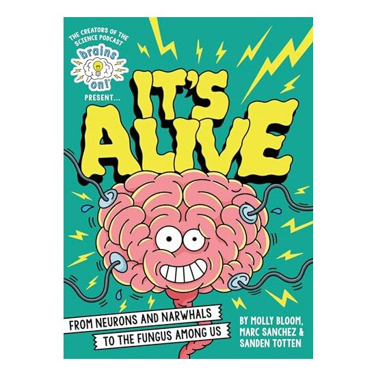 Brains on! Presents...it's Alive - Imagine 1