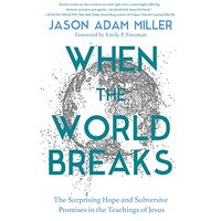 When the World Breaks
