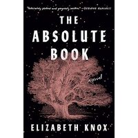 The Absolute Book, Elizabeth Knox