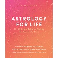 Astrology for Life, Nina Kahn