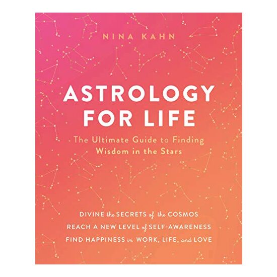 Astrology for Life, Nina Kahn