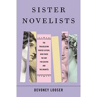 Sister Novelists, Devoney Looser