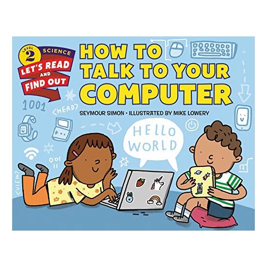How to Talk to Your Computer