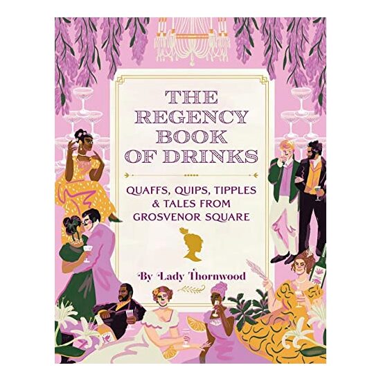 The Regency Book of Drinks
