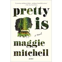 Pretty Is, Maggie Mitchell