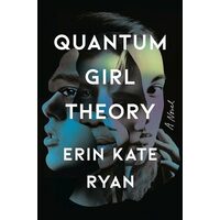 Quantum Girl Theory, Erin Kate Ryan