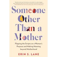 Someone Other Than a Mother