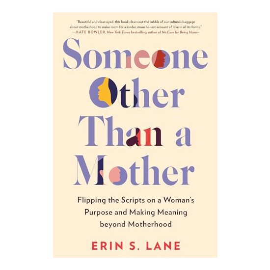 Someone Other Than a Mother