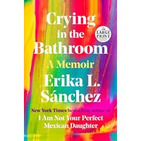 Crying in the Bathroom