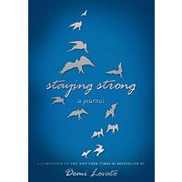 Staying Strong, Demi Lovato