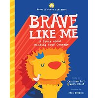 Brave Like Me