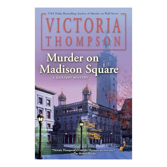 Murder on Madison Square, Victoria Thompson