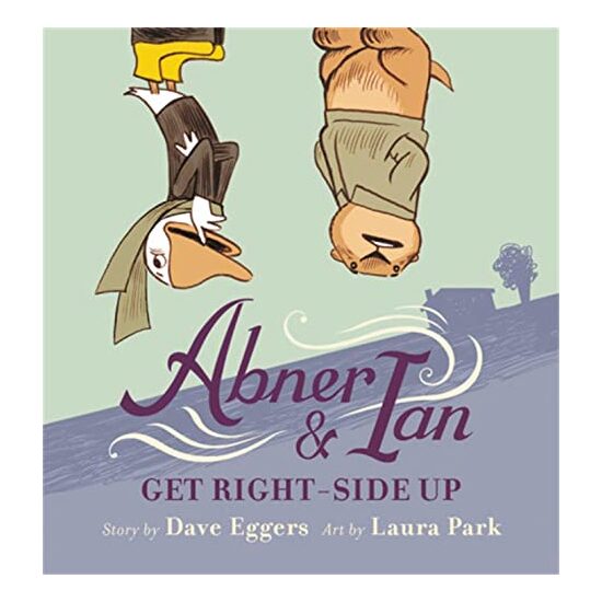 Abner & Ian Get Right-Side Up
