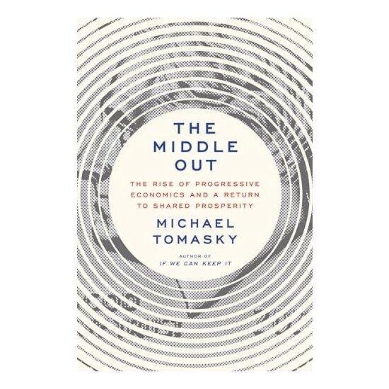 Middle Out, Michael Tomasky