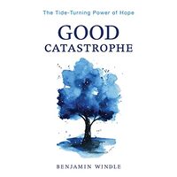 Good Catastrophe