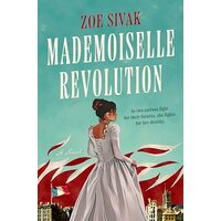 Mademoiselle Revolution, Zoe Sivak