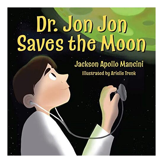 Dr. Jon Jon Saves the Moon