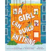 Girl Can Build Anything