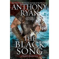 The Black Song, Anthony Ryan