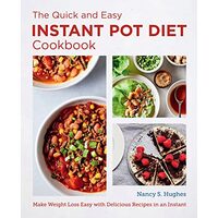 Quick and Easy Instapot Diet Cookbook