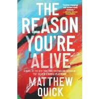 The Reason You're Alive