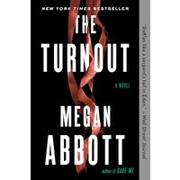 Turnout, Megan E. Abbott