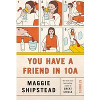 You Have a Friend In 10A