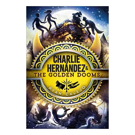 Charlie Hernández and the Golden Dooms