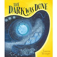 Dark Was Done, Lauren Stringer
