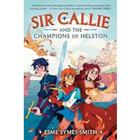 Sir Callie and the Champions of Helston
