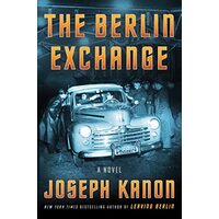 Berlin Exchange, Joseph Kanon
