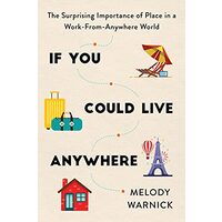 If You Could Live Anywhere