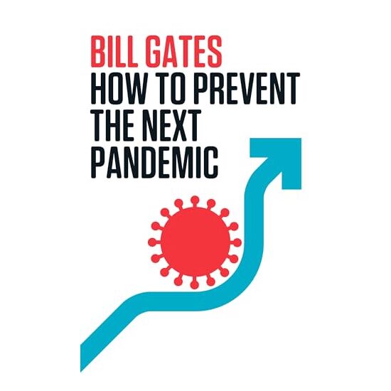 How to Prevent the Next Pandemic