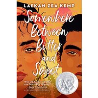 Somewhere Between Bitter and Sweet, Laekan Zea Kemp