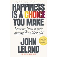 Happiness Is a Choice You Make