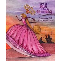 Its A Pain To Be A Princess, 