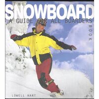 The Snowboard Book, Lowell Hart
