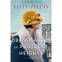 Dressmakers of Prospect Heights, Kitty Zeldis