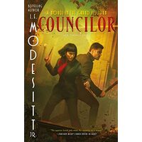 Councilor, L. E. Modesitt, Jr.