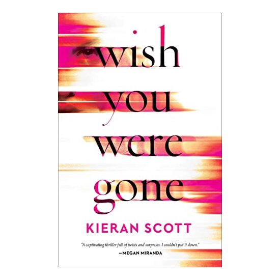 Wish You Were Gone