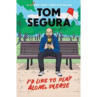 I'd Like to Play Alone, Please