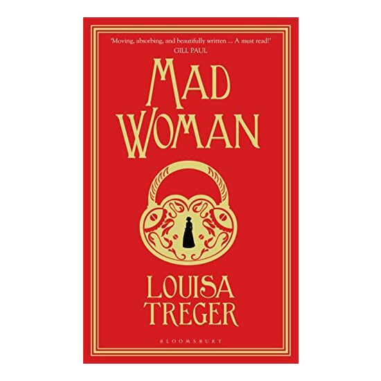 Madwoman, Louisa Treger